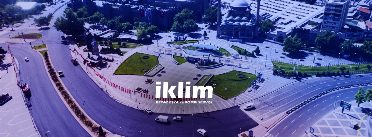 Kayseri'nin En Güvenilir Beyaz Eşya Servisi Kayseri Beyaz Eşya Servisi - İklim Servis Profesyonel Tamir Hizmeti